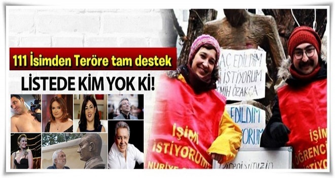 111 isimden teröre tam destek! İlan verdiler