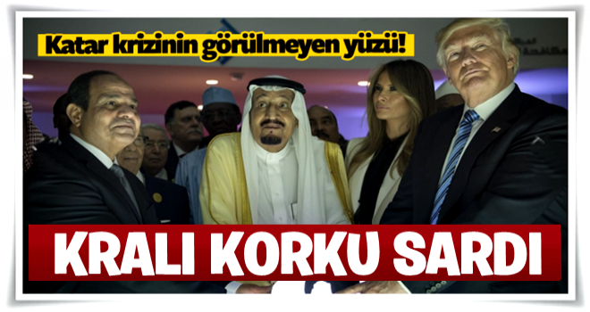 Katar krizinin görülmeyen yüzü! Kralı korku sardı