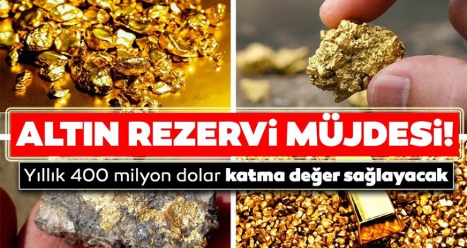 Erzurum’a altın rezervi müjdesi: Yıllık 400 milyon dolar katma değer sağlayacak!