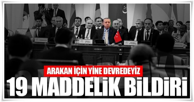 İİT Konferansı’ndan 19 maddelik Arakan bildirisi