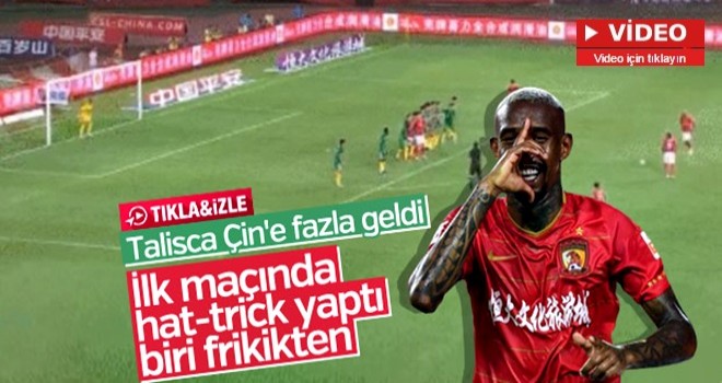 Talisca Çin'deki ilk maçında hat-trick yaptı