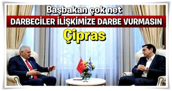 Başbakan Yıldırım'dan Atina'da flaş açıklamalar