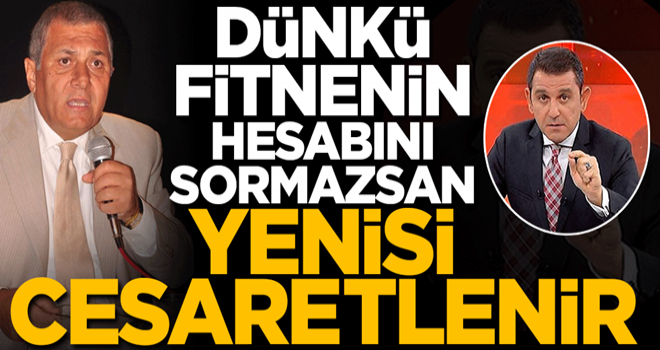 Dünkü fitnenin hesabını sormazsan, yenisi cesaretlenir!