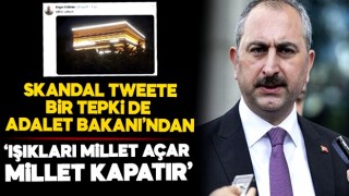 Adalet Bakanı'ndan skandal tweete sert tepki!