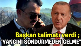 Bakan Pakdemirli, Erdoğan ile arasında geçen konuşmayı anlattı: Yangını söndürmeden gelme