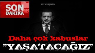 Başkan Erdoğan ; 'Asla vazgeçmeyeceğiz'