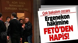 Ergenekon hakimi Hüsnü Çamuk'a FETÖ’den 10 yıl hapis