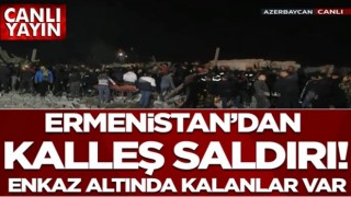 Ermenistan'dan kalleş saldırı! Gence'de sivilleri vurdu