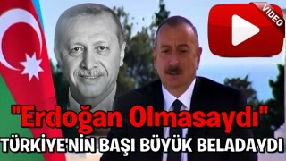 İlham Aliyev: Erdoğan benim kardeşim, o bir dünya lideri