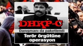 Terör örgütü DHKP-C'ye operasyon! Barış Atay'ın danışmanı da paketlendi