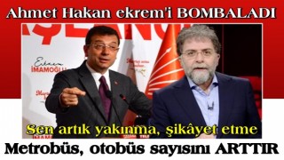 Ahmet Hakan’dan Ekrem İmamoğlu’na ağır bombardıman