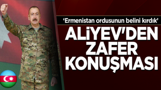 Aliyev'den zafer konuşması