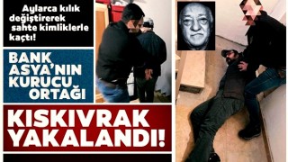 Aylardır aranıyordu! Bank Asya'nın kurucu ortağı olan FETÖ'cü sahte kimlikle yakalandı...