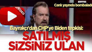 Bayrakçı'dan CHP'ye Biden tepkisi: Satılmış sizsiniz ulan