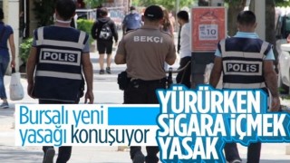 Bursa’da yürürken maskeyi indirip sigara içmek yasaklandı