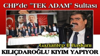 CHP'de 'tek adam' sultası: Kılıçdaroğlu kıyım yapıyor
