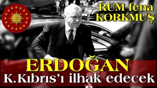 Erdoğan Kıbrıs’ı ilhak edecek