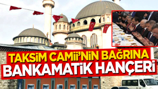 Riyakar Ekrem'in marifeti! Taksim Camii’nin bağrına bankamatik hançeri