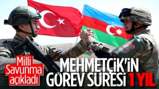 Türk askerinin Azerbaycan'daki görev süresi belli oldu