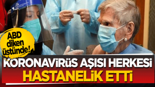 ABD diken üstünde! Koronavirüs aşısı herkesi hastanelik etti