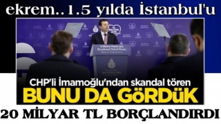 Bunu da gördük! CHP'li İBB'den "Borç alma" töreni