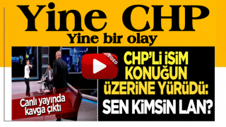 Canlı yayında kavga çıktı! CHP'li isim konuğun üzerine yürüdü: Sen kimsin lan?