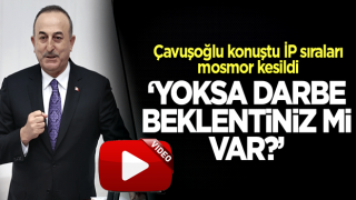 Çavuşoğlu'ndan TBMM'de tarihi konuşma: Yoksa darbe beklentiniz mi var