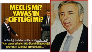 Mansur Ankara Meclisini böyle yönetiyor: Fazla konuşuyorsun, zabıtaya attırırım, alın elinden mikrofonu