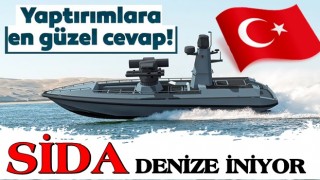 'Mavi Vatan'ın gözcüsü yerli SİDA denize iniyor