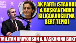 AK Parti İl Başkanı'ndan Kılıçdaroğlu'na sert tepki!