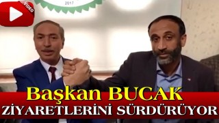 Başkan Bucak, ziyaretlerini sürdürüyor