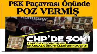 CHP'de son dakika şoku! PKK'lı görüntüleri ortaya çıktı