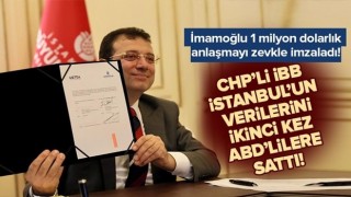 CHP'li İBB, İstanbul'un verilerini ikinci kez ABD'li bankaya sattı! .