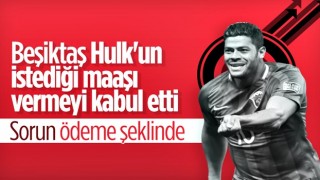 Hulk'un Beşiktaş'tan istediği ücret