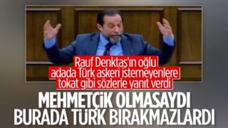 Serdar Denktaş, Kıbrıs'ta Türk askerini istemeyenlere cevap verdi