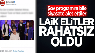 Şov programını bile siyasete alet ettiler! Elitler rahatsız oldu