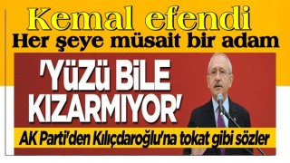 AK Parti'den Kılıçdaroğlu'na sert tepki: Hiç yüzü kızarmıyor