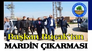 Başkan Bucak’tan Mardin Çıkarması