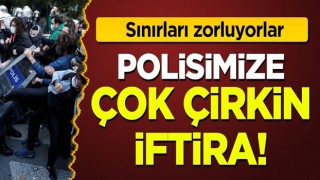 Boğaziçi provokatörlerinden polisimize ahlak dışı iftira!