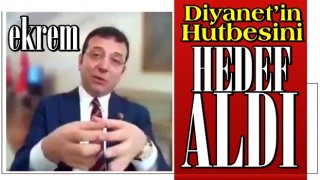 ekrem şimdi de Diyanet’in hutbesini hedef aldı! Ekrem’den LGBTİ’li provokatörlere destek