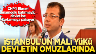 İstanbul’un mali yükü devletin omuzlarında! İBB’li Ekrem batırmaya, devlet ise kurtarmaya çalışıyor