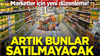 Ticaret Bakanlığı'ndan marketler için yeni düzenleme