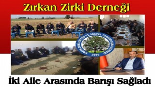 Zırkan Zirki Derneği İki Aile Arasında Barışı Sağladı