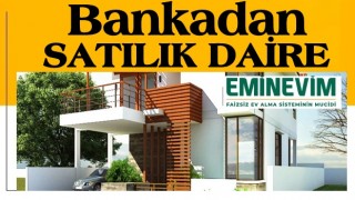 BANKADAN SATILIK DAİRE