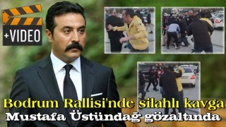 Bodrum Rallisi'nde silahlı kavga! Ünlü oyuncu Mustafa Üstündağ gözaltında