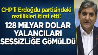 CHP'li Erdoğdu partisindeki rezillikleri itiraf etti! 128 milyar dolar yalancıları sessizliğe gömüldü!