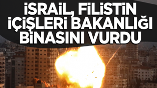 İsrail, Filistin İçişleri Bakanlığı binasını vurdu