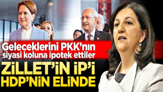 Zillet’in İP’i HDP’nin elinde! Geleceklerini PKK’nın siyasi koluna ipotek ettiler