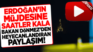 Erdoğan'ın müjdesi öncesi Bakan Dönmez'in paylaşımı heyecanlandırdı!
