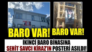 İkinci Baro binasına Şehit Savcı Kiraz'ın posteri asıldı!